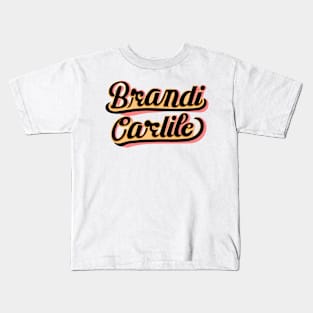 Brandi Carlile // Typography Kids T-Shirt